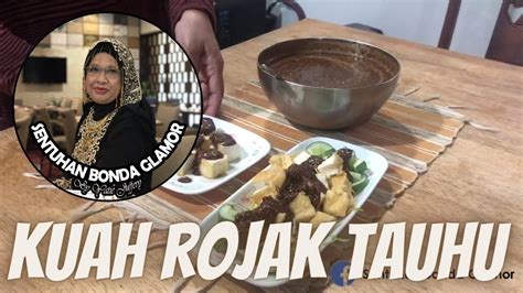 Resipi kuah kacang by ckin kitchen assalamualaikum semua. Resipi Kuah Rojak Tahu (Spicy Peanut Sauce for Fried ...