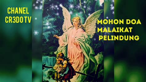 1 doa mohon perlindungan dari kejahatan atau apabila melihat sesuatu yang menakutkan aku berlidung dengan kalimah kalimah allah yang sempurna dari kemurkaan nya dan kejahatan hamba nya aku berlindung dari hasutan hasutan. Mohon Doa Malaikat Pelindung Agar kita di Jauhkan dari ...