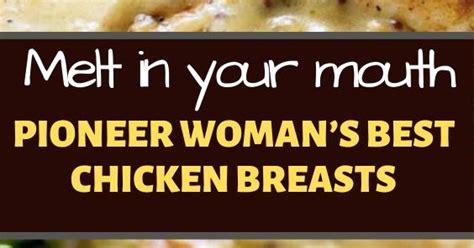 First, her buffalo chicken burgers are perfect when time is short and hungry teenagers are waiting. Pioneer Woman's Best Chicken Breasts