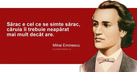 15 iunie 1889, bucurești, regatul româniei) a fost un poet, prozator și jurnalist român. Citat Mihai Eminescu | Citate, Citate inspiraționale și ...