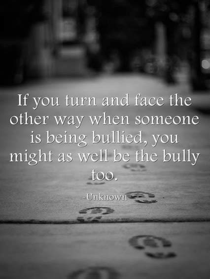 There are generally three parties to child abuse: 87 Inspirational Quotes about Bullying