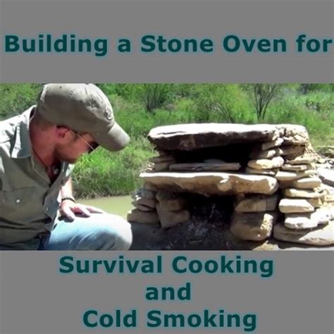 These drops of grease and food bits heat up and burn, resulting in smoke and odors. Build Stone Oven for Survival Cooking and Cold Smoking ...