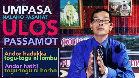 Sebuah hiburan dari tanah batak, beberapa kumplan umpasa asli dari batak toba. Umpasa Pasahat Ulos Passamot (Andor hadukka togu-togu ni lombu, Andor hatiti togu-togu ni horbo ...