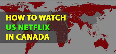 So read on for the hottest and funniest comedy movies on netflix! How to Watch US Netflix in Canada Easy Method In 2021
