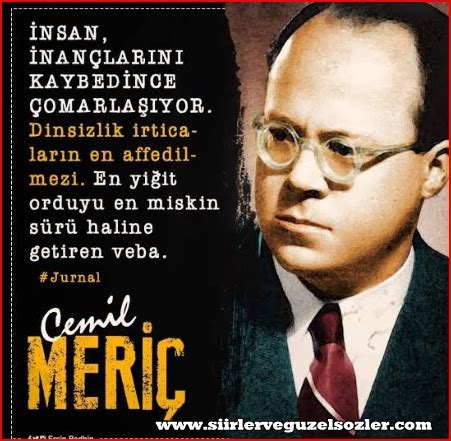 Türk şair ve yazar cemil meriç'in sözleri: Cemil Meriç Ne güze demiş - Şiirler Güzel sözler