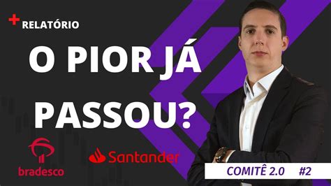 O santander (sanb11), com suas units, representa, dentro da carteira teórica do principal índice de nosso mercado, 0,691% de peso. A RETOMADA DAS AÇÕES DOS BANCOS - BRADESCO (BBDC3, BBDC4 ...