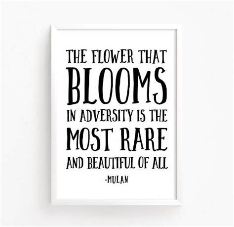 Explore 373 adversity quotes by authors including ulysses s. Sale 50% Off - The Flower That Blooms In Adversity - Mulan ...