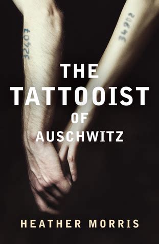 Lale had been the tattooist of auschwitz. The Tattooist of Auschwitz by Heather Morris