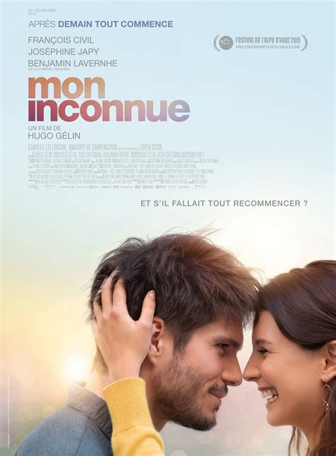 François civil, joséphine japy, benjamin lavernhe, edith scob, camille lellouche. Mon Inconnue - film 2019 - AlloCiné