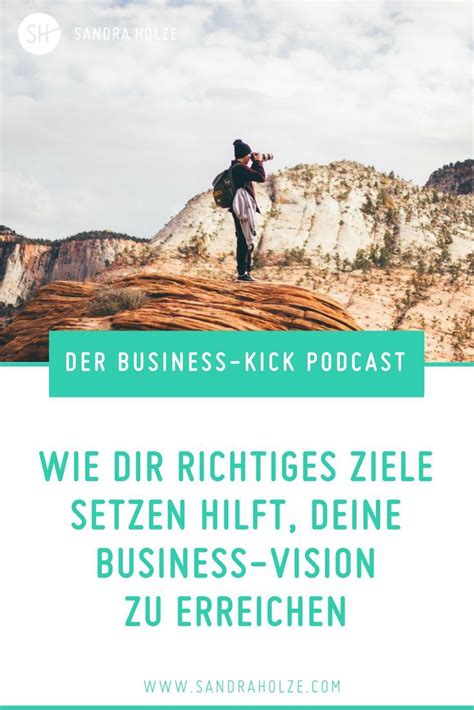 Welches schreiben sie daher zuerst verschicken. Wie dir richtiges Ziele setzen hilft, deine Business ...