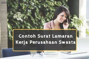 Sama dengan contoh surat lamaran kerja sebelumnya. Contoh Surat Lamaran Kerja Perusahaan Swasta - SURATKU.ID