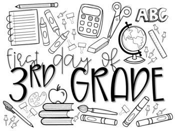 1st grade, 2nd grade, 3rd grade, 4th grade, 5th grade, coloring page, crayons, earth day, markers |. First Day of 3rd Grade Coloring Page by Teacher Miss Beck ...