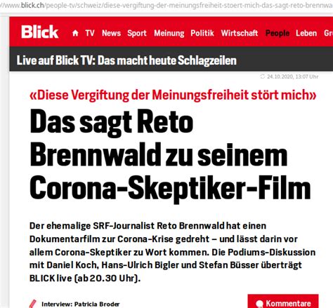 Brennwald fragte sich, ob die maßnahmen noch verhältnismäßig seien. Corona-kritischer Film "unerhört" von Reto Brennwald in ...