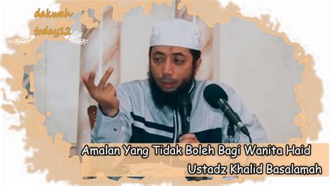 Bahkan meski hanya mampu memberi sabutir kurma atau seteguk air putih saja. Amalan Yang Boleh Dilakukan Ketika Haid. Ustadz khalid ...