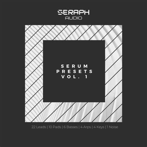 Powersaw serum preset pack volume one. Serum Presets Vol.1 | Seraph