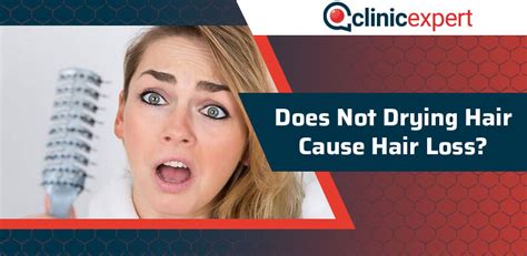 Once the cuticle is damaged, the hair fiber is prone to. Does Not Drying Hair Cause Hair Loss? | ClinicExpert ...