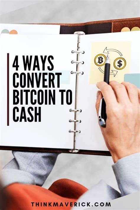 Each forms of currency are. 4 Best Ways to Convert Bitcoin to Cash - ThinkMaverick ...