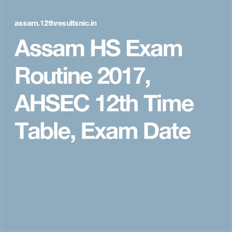 Cambridge final exam timetable november 2017 administrative zone 4. Assam HS Exam Routine 2017, AHSEC 12th Time Table, Exam ...