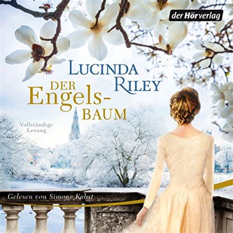 Lucinda riley wurde in irland geboren und verbrachte als kind mehrere jahre in fernost. Amazon.com: Der Engelsbaum (Audible Audio Edition ...