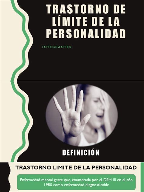 Trastorno de la personalidad no especificado: Trastorno Límite de La Personalidad