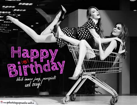 Happy Birthday sexy für Frauen - Geburtstagssprüche-Welt