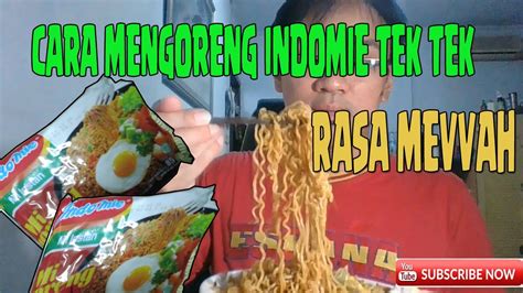 Resep membuat mie tek tek ini memiliki berbagai variasi, bisa mie tek tek goreng maupun mie tek tek kuah. CARA MEMASAK INDOMIE GORENG TEK TEK RASA ANAK KOS AN RASA ...