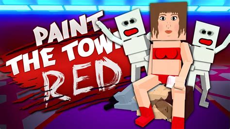 Paint the town red is a chaotic first person melee combat game set in different locations and time periods. THE WEIRDEST CHARACTERS - Best User Made Levels - Paint ...