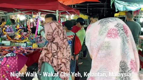 Homestay muslim wakaf che yeh Night Walk - Wakaf Che Yeh, Kelantan, Malaysia. - YouTube