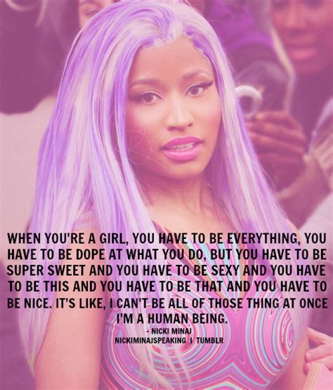Minaj is given the title of best of course, her songs range from topics such as boys and love to money and success, but they're also about power. Nicki Minaj Best Song Quotes. QuotesGram