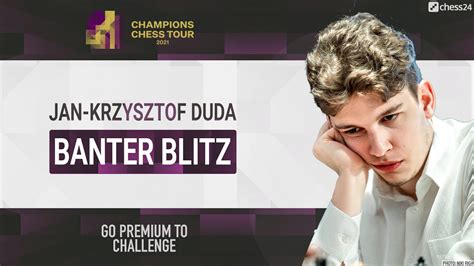 Full report for the tata steel masters game played on 26.01.2021. Polish Banter Blitz with Jan-Krzysztof Duda - YouTube