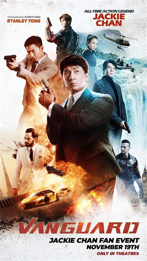 The laziness of jackie chan's latest fighting flick becomes obvious right away — when a secret security force called vanguard heads to africa to rescue an accountant's daughter. Vanguard Jackie Chan Fan Event at an AMC Theatre near you.