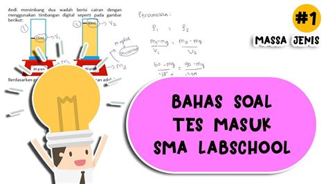 Download soal dan pembahasan osk osp osn sma bidang matematika setiap tahun (lengkap)!! #BahasSoal Tes Masuk SMA Labschool- Massa Jenis - YouTube