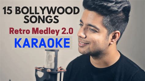 Retro hindi songs jukebox | hit old bollywood songs collection. 15 Old Bollywood Songs Retro Medley 2.0 - KARAOKE With ...