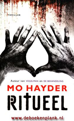 Mo hayder (born clare dunkel; *Sprakeloos ...: Mo Hayder - Ritueel