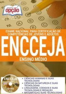 Aqueles que não conseguiram comparecer no último exame precisaram justificar a ausência. Encceja 2021 Página do Participante - INEP 2021