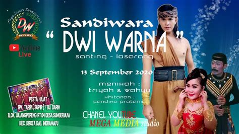 Wait several second while broadcast out.disclamer ads on broadcast not from this. LIVE STREAMING | SANDIWARA " DWI WARNA " | LIVE DESA ...