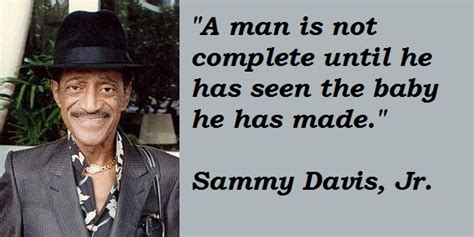Was an american singer, musician, dancer, actor, vaudevillian and comedian. Quotes about Sammy Davis Jr (28 quotes)
