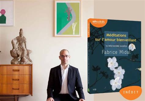 Fabrice midal (né en 1967 à paris) est un philosophe français, spécialiste du bouddhisme. L'attrape mots: Méditations sur l'amour bienveillant de ...