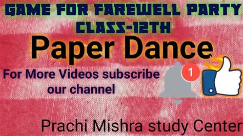 Yes, those seniors who ragged you on the first day of college and with whom you ragged freshers the next year. Games for Farewell party Paper dance - YouTube