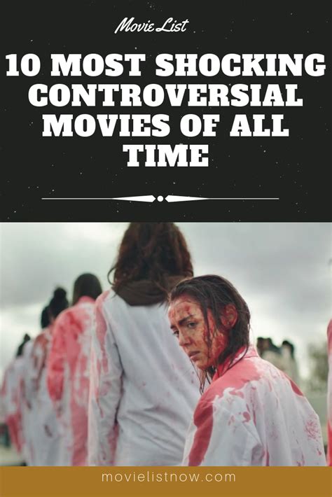 This movie showed us that all of those things can be truly scary, and at of course, the military sacrifices civilians in order to contain the infection, and the result is just horrific. 10 Most Shocking Controversial Movies of All Time ...