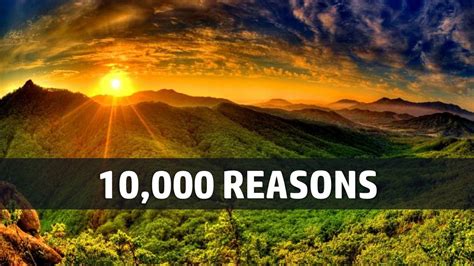 2011bless the lord, o my soulo my soulworship his. 10,000 Reasons (Bless the Lord) - Matt Redman ...