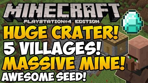 Maybe you would like to learn more about one of these? Minecraft PS4/Xbox One: Huge Crater Seed W/ 4 Villages ...