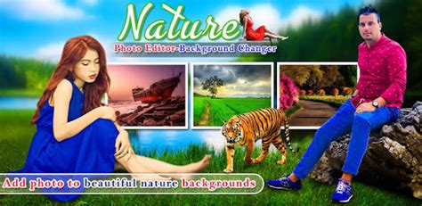 Hurry up and get the best picture background change app on the internet! Background Changer - Nature photo Editor 2020 - Apps on ...