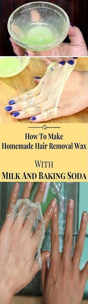 Keep your skin well moisturized and follow the instructions for whichever method you choose. How to Make Homemade Hair Removal Wax with Milk and Baking ...