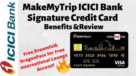 Makemytrip icici bank signature credit card. ICICI Bank MakeMyTrip Signature Credit Card Unboxing | Full Details & Review 🔥 - YouTube