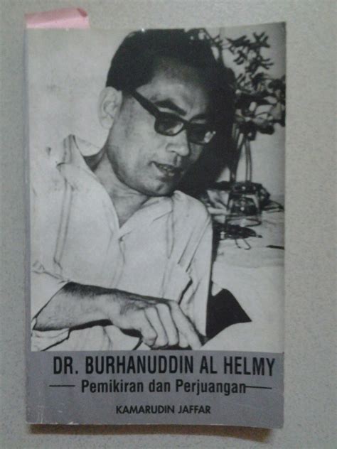 برهانالدين بن محمد نور الحلمي; Shinichipedia: Dr. Burhanuddin Al Helmy : Pemikir Dan ...