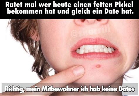 Die lage eines pickels im gesicht ist entscheidend. Pin von Skurrill's lustige Bilder auf Deutsche Memes ...