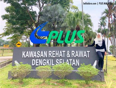 Dimanakah lokasi senarai r&r lebuhraya utara selatan? RASAKAN KELAINAN BARU DI KAWASAN REHAT DAN RAWAT PLUS ...