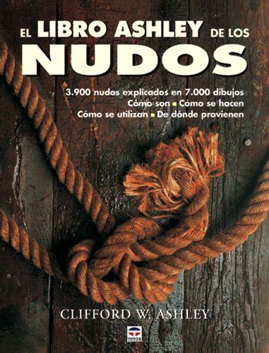 ¿te ha pasado que muchas veces tienes ganas de leer un libro interesante, novelas clásicas o algo por el estilo, pero no sabes cuál y te rindes? Download Pdf El Libro De Ashley De Los Nudos Books ...