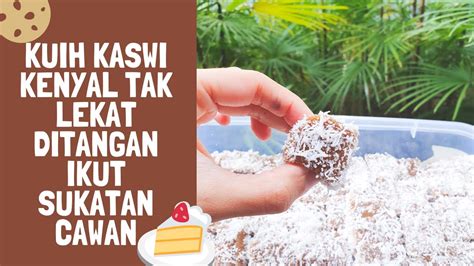 Cara membuat kuih kaswi, kosui, kasui tradisi melayu sukatan cawan resepi gerenti jadi pasti sedap tak hingat (step by. Resepi kuih kaswi kenyal senang potong ikut sukatan cawan ...